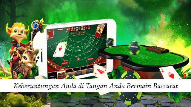 Keberuntungan Anda di Tangan Anda Bermain Baccarat